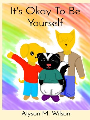 cover image of It's Okay to Be Yourself